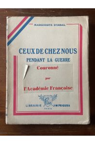 Ceux de chez nous pendant la guerre
