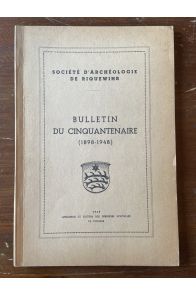 Société d'Archéologie de Riquewihr, Bulletin du cinquentenaire 1898-1948