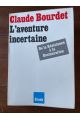 L'aventure incertaine, de la Résistance à la Restauration