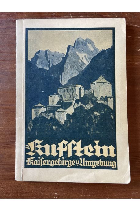Fürher durch Kurfstein, Kaisergebirge und Umgebung