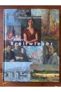 Robert Breitwieser, catalogue raisonné