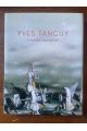 Yves Tanguy, l'univers surréaliste