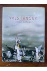 Yves Tanguy, l'univers surréaliste