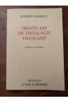 Trente ans de théologie française, Dérive et genèse