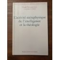 L'activité métaphysique de l'intelligence et la théologie