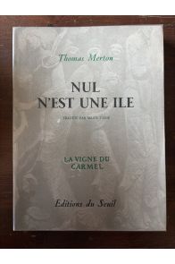 Nul n'est une ile, La vigne du Carmel