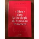 "Dieu" dans la théologie du Nouveau Testament