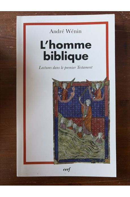 L'homme biblique, Lectures dans la premier Testament