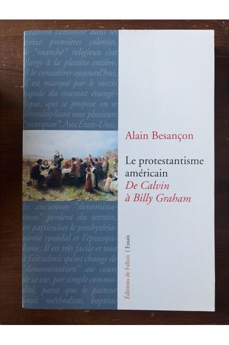 Le protestantisme américain, de Calvin à Billy Graham