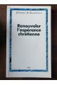 Renouveller l'espérance chrétienne