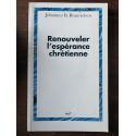 Renouveler l'espérance chrétienne