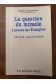 La question du miracle à propos des Evangiles, Analyse philosophique