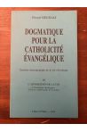 Dogmatique pour la catholicité évangélique Volume 3