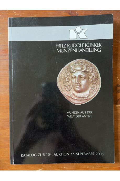 Fritz Rudolf Künker Münzenhandlung, Katalog zur 104. Auction
