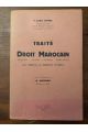 Traité de Droit Marocain, Législation, Coutume, Historique, Jurisprudence, avec références aus législations étrangères