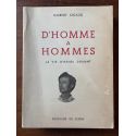 D'homme à hommes, la vie d'Henri Dunant