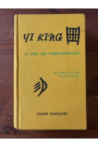 Yi King, le livre des transformations