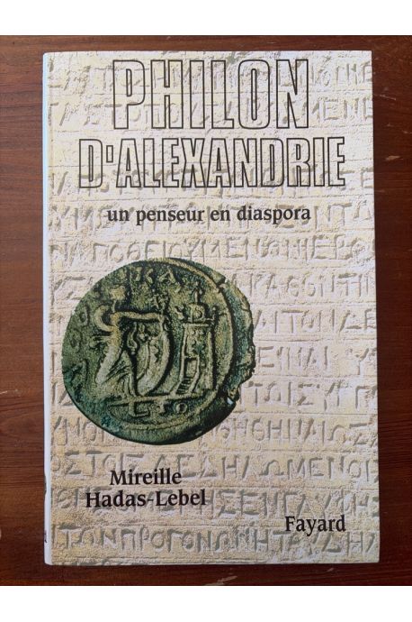 Philon d'Alexandrie, un penseur en diaspora