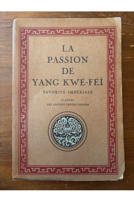 La passion de Yang Kwé-Feï, favorite impériale