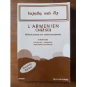 L'Arménien chez soi
