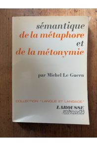 Sémantique de la métaphore et de la métonymie