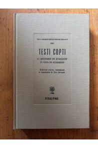 Testi Copti 1) Encomio di Atanasio 2) Vita di Atanasio