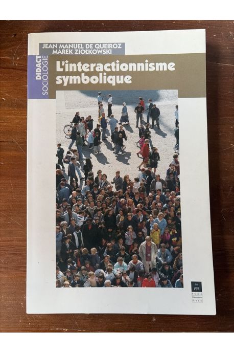 L'interactionnisme symbolique