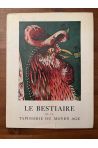 Le Bestiaire de la Tapisserie du Moyen âge