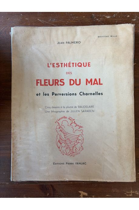 L'esthétique des Fleurs du Mal et les Perversions charnelles