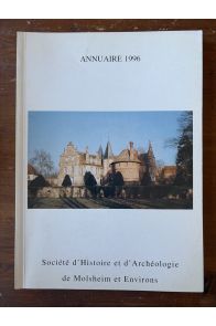 Société d'Histoire et d'Archéologie de Molsheim et Environs, Annuaire 1996