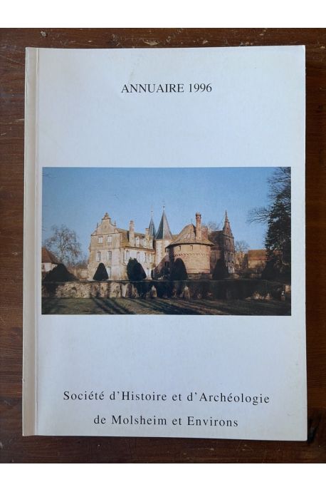 Société d'Histoire et d'Archéologie de Molsheim et Environs, Annuaire 1996