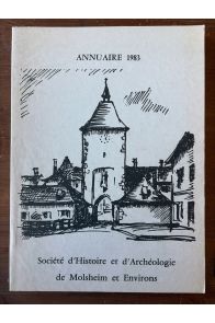 Société d'Histoire et d'Archéologie de Molsheim et Environs, Annuaire 1983