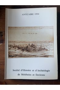 Société d'Histoire et d'Archéologie de Molsheim et Environs, Annuaire 1994