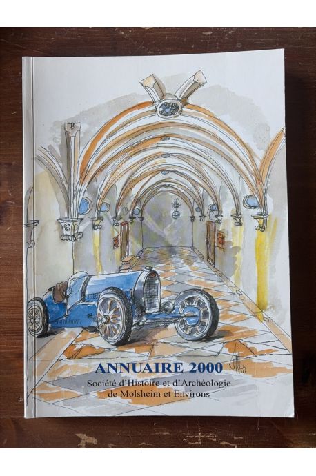 Société d'Histoire et d'Archéologie de Molsheim et Environs, Annuaire 2000