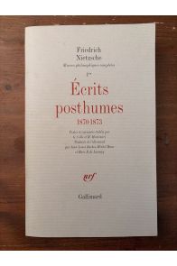 Ecrits posthumes 1870-1873, Oeuvres philosophiques complètes I**