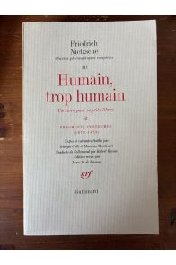 Oeuvres philosophiques complètes - Tome 3, Fragments posthumes (1878-1879) Humain, trop humain 2