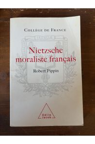 Nietzsche, moraliste français