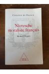Nietzsche, moraliste français