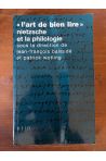 "L'art de bien lire" Nietzsche et la philologie