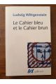 Le cahier bleu et le cahier brun