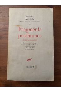 Fragments posthumes Eté 1882 - Printemps 1884, Oeuvres philosophiques complètes Tome IX