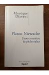 Platon-Nietzsche, L'autre manière de philosopher