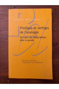 Prodiges et vertiges de l'analogie, De l'abus des belles-lettres dans la pensée