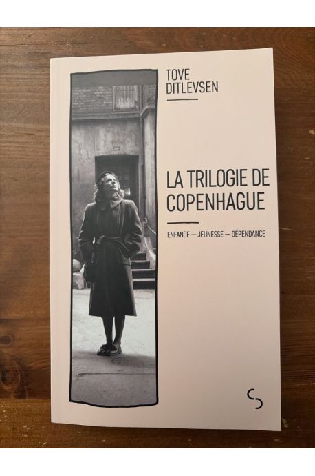 La trilogie de Copenhague, Enfance - Jeunesse - Dépendance