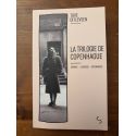La trilogie de Copenhague, Enfance - Jeunesse - Dépendance