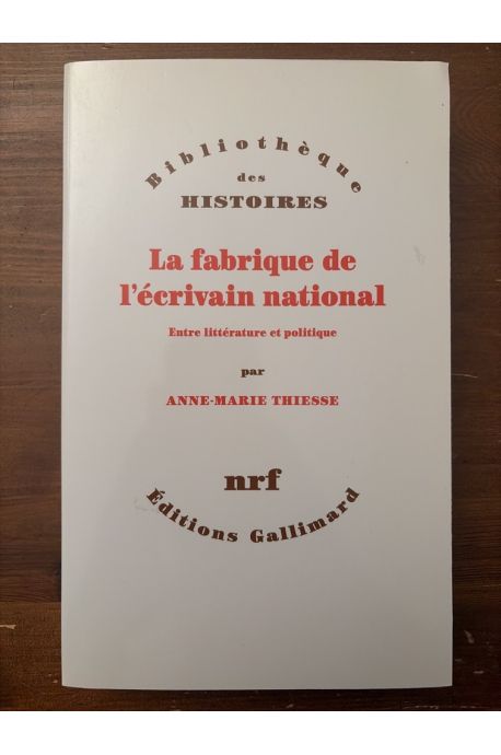 La fabrique de l’écrivain national, Entre littérature et politique