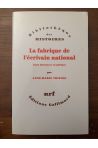 La fabrique de l'écrivain national, Entre littérature et politique