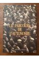 Le parcours de l'autonomie