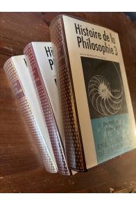 Histoire de la philosophie (3 volumes, Encyclopédie de la Pléiade)