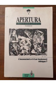 Apertura volume 3, L'inconscient a-t-il un fondement éthique ?